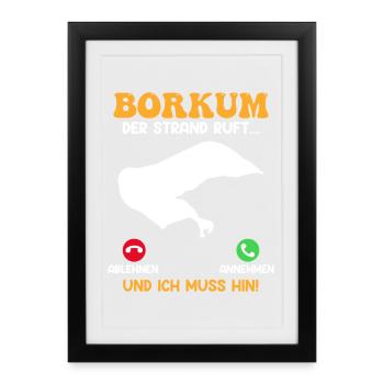 BORKUM DER STRAND RUFT UND ICH MUSS HIN Lustig - Gerahmtes Poster (27 × 37 cm) - Schwarz - Vorne