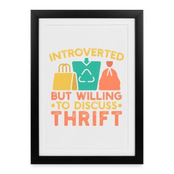 Thrift Shopper Introverted But Willing Discuss - Framed poster (27 × 37 cm) - black - Front