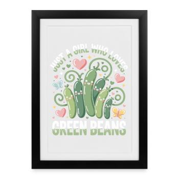 Une seule fille aime les haricots verts - Affiche encadrée (27 × 37 cm) - noir - Devant