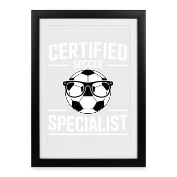 Soccer Saying Soccer Funny Soccer Gift - Framed poster (27 × 37 cm) - black - Front