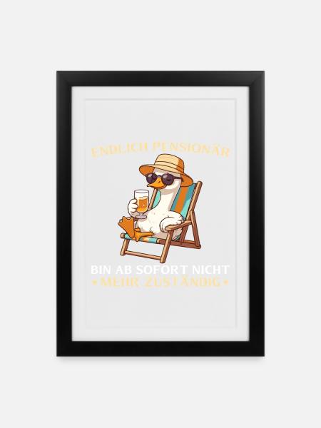 Pensionär Gans - Nicht mehr zuständig Abschied - Gerahmtes Poster (27 × 37 cm) - Schwarz