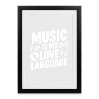 Music is my Love Language - Framed poster (27 × 37 cm) - black - Front