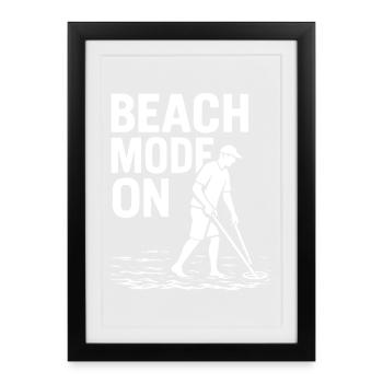 Mode plage sur un design drôle de détection de métaux - Affiche encadrée (27 × 37 cm) - noir - Devant