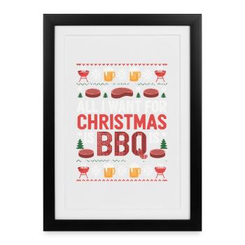 Tout ce que je veux pour Noël, c’est un barbecue plus drôle - Affiche encadrée (27 × 37 cm) - noir - Devant