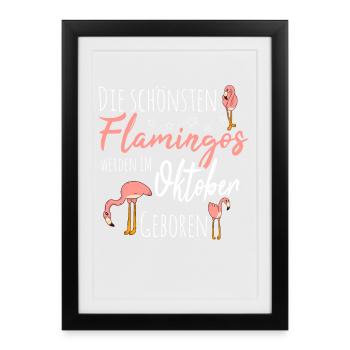 October Birthday Flamingo Saying Funny - Framed poster (27 × 37 cm) - black - Front