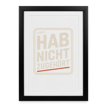 désolé, je n’ai pas écouté, distrait, antisocial. - Affiche encadrée (27 × 37 cm) - noir - Devant