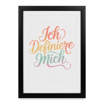 I define myself, self-love, self-determination - Framed poster (27 × 37 cm) - black - Front