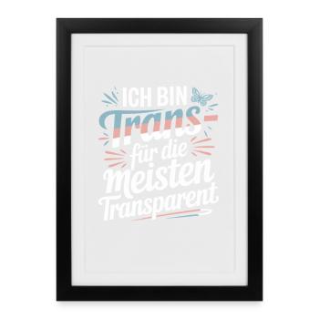 Je suis trans pour la plupart des trans transparents - Affiche encadrée (27 × 37 cm) - noir - Devant