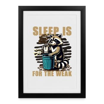 Sleep Is For The Weak Unwearable Bootleg - Framed poster (27 × 37 cm) - black - Front