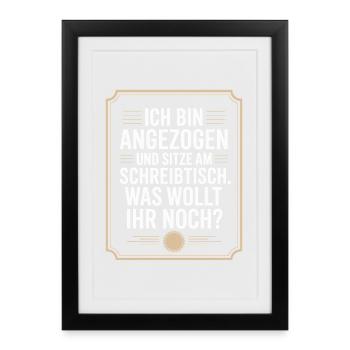 Je suis habillé à un bureau Bureau à domicile - Affiche encadrée (27 × 37 cm) - noir - Devant