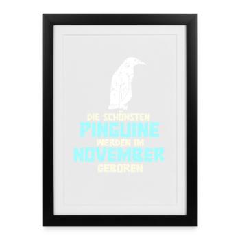 November Birthday Penguin Saying Funny - Framed poster (27 × 37 cm) - black - Front
