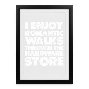 Romantic strolls through the hardware store - Framed poster (27 × 37 cm) - black - Front