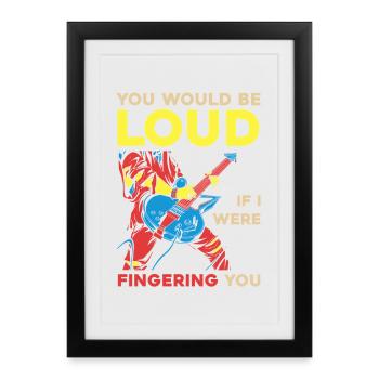 Lauter Rock-Gitarrenspruch - Gerahmtes Poster (27 × 37 cm) - Schwarz - Vorne
