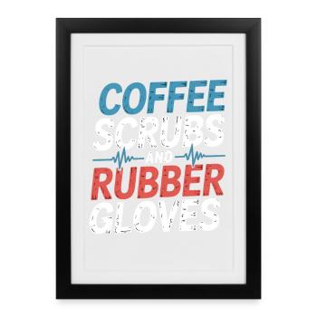 Gommage à café et gants en caoutchouc - Affiche encadrée (27 × 37 cm) - noir - Devant