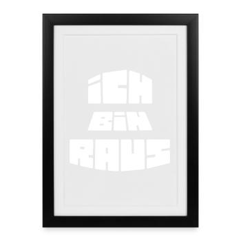 I'm out - Framed poster (27 × 37 cm) - black - Front