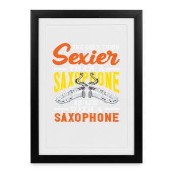 Adult Humor Saxophone Saxophonist Player - Framed poster (27 × 37 cm) - black - Front