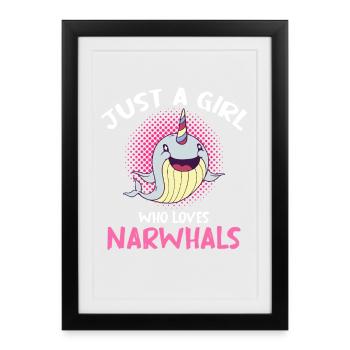 Juste une fille qui aime les narvals - Affiche encadrée (27 × 37 cm) - noir - Devant