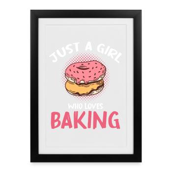 Just a girl who loves baking - Framed poster (27 × 37 cm) - black - Front