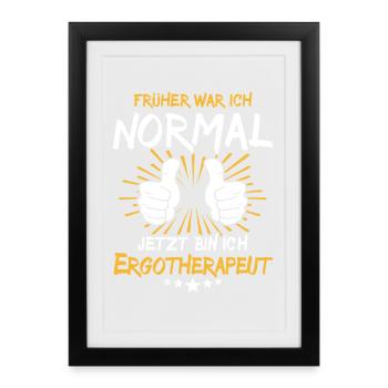 Occupational therapist Spruch - Framed poster (27 × 37 cm) - black - Front