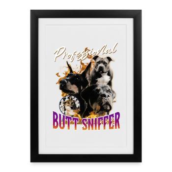 Unwearable Bootleg Professional Butt Sniffer - Framed poster (27 × 37 cm) - black - Front