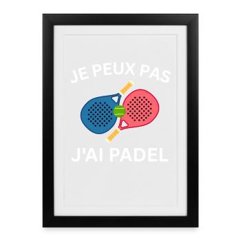 Ich kann kein Padel haben - Gerahmtes Poster (27 × 37 cm) - Schwarz - Vorne
