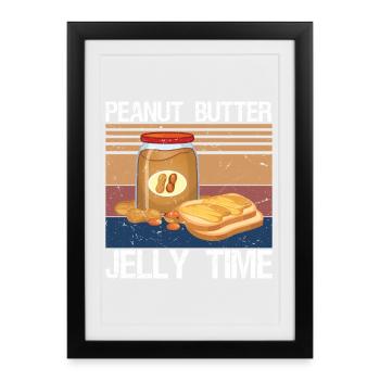 Peanut Butter Jelly Time - Framed poster (27 × 37 cm) - black - Front