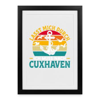 vacances en mer du Nord LAISSEZ-MOI PASSER DOIT ALLER À CUXHAVEN - Affiche encadrée (27 × 37 cm) - noir - Devant