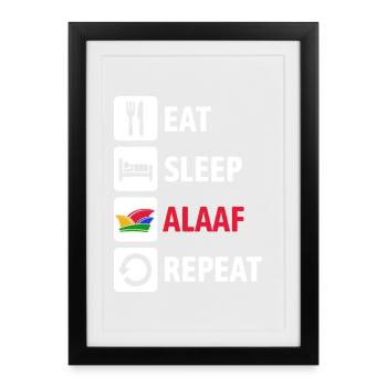 Eat Sleep Alaaf Repeat - Carnival, Shrovetide - Framed poster (27 × 37 cm) - black - Front