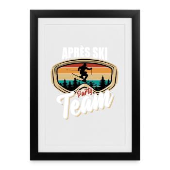 Après Ski Party Team, Winter sports, Ski packages - Framed poster (27 × 37 cm) - black - Front