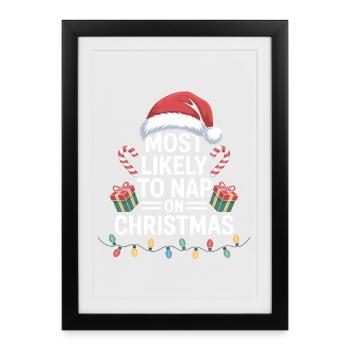 Le plus susceptible de faire une sieste à Noël - Affiche encadrée (27 × 37 cm) - noir - Devant