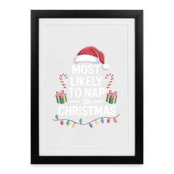 Höchstwahrscheinlich Nickerchen-Weihnachten - Gerahmtes Poster (27 × 37 cm) - Schwarz - Vorne