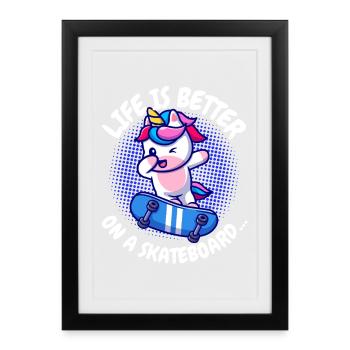 Life Is Better Skater Unicorn Girl - Framed poster (27 × 37 cm) - black - Front