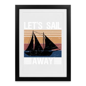 let's sail away - Framed poster (27 × 37 cm) - black - Front