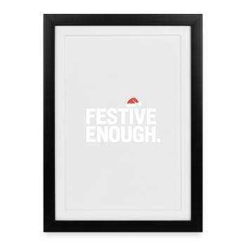 Assez drôle, Dicton minimal de Noël - Affiche encadrée (27 × 37 cm) - noir - Devant