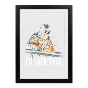 Welding Sparks I'D TACK THAT - Framed poster (27 × 37 cm) - black - Front
