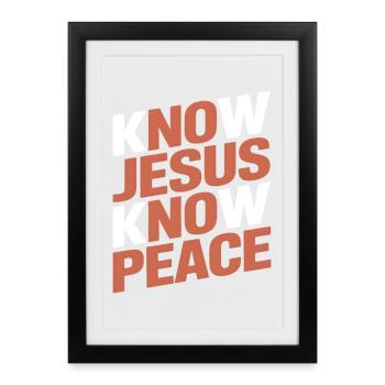 Know Jesus Know Peace - Framed poster (27 × 37 cm) - black - Front