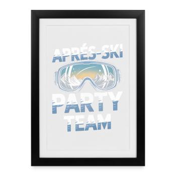 Après Ski Party Team Lunettes de Ski - Affiche encadrée (27 × 37 cm) - noir - Devant