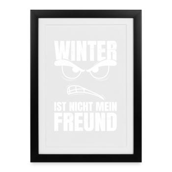 Winter service WINTER IS NOT MY FRIEND - Framed poster (27 × 37 cm) - black - Front