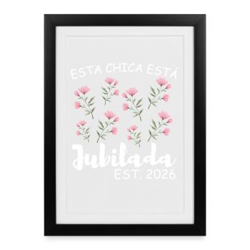 This girl is retiring in 2026 - Framed poster (27 × 37 cm) - black - Front