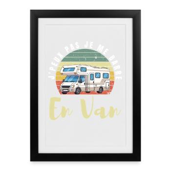 j'peux pas j'me barre en Van - Affiche encadrée (27 × 37 cm) - noir - Devant