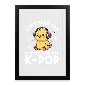 K-Pop Chick – Déclaration de fan de Sweet Music - Affiche encadrée (27 × 37 cm) - noir - Devant