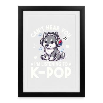 K-Pop Wolf Puppy – Déclaration de fan de Sweet Music - Affiche encadrée (27 × 37 cm) - noir - Devant