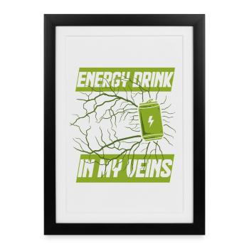 Boisson énergisante dans mes veines - Affiche encadrée (27 × 37 cm) - noir - Devant