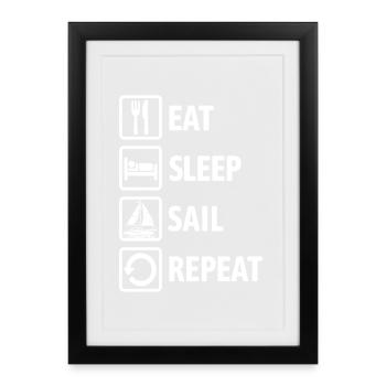 Eat Sleep Sail Repeat - Sailing Sailboat - Framed poster (27 × 37 cm) - black - Front