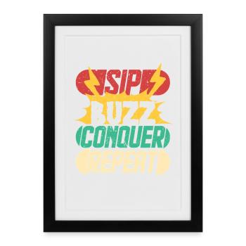 Energy Drink Sip Buzz Conquer - Framed poster (27 × 37 cm) - black - Front