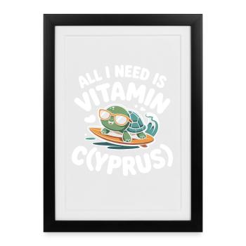 Cyprus All I Need Is Vitamin Cyprus Cyprus Flag - Framed poster (27 × 37 cm) - black - Front