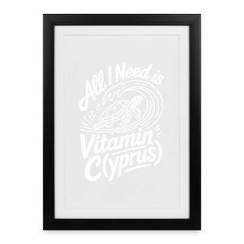 Cyprus All I Need Is Vitamin Cyprus Cyprus Flag - Framed poster (27 × 37 cm) - black - Front