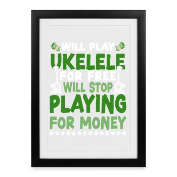 Hawaiian Ukulele Uke Will Play - Framed poster (27 × 37 cm) - black - Front