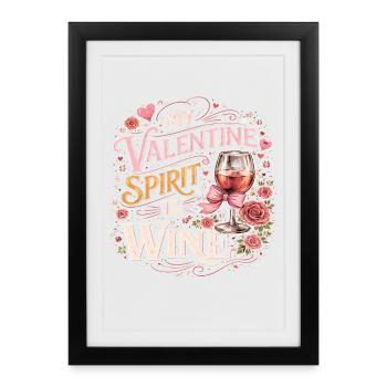 Valentine's spirit is wine - Framed poster (27 × 37 cm) - black - Front