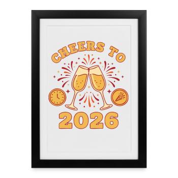 Cheers To 2026 New Year's Celebration - Framed poster (27 × 37 cm) - black - Front